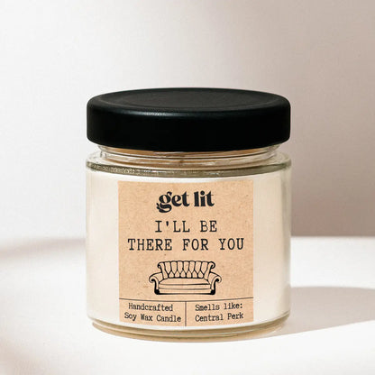 Lumanari parfumate din ceara de soia Get Lit | Handcrafted in Romania | Cadou Friends Central Perk I'll Be There For You